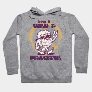 Keep it Wild & Peaceful bigfoot Hippie Hoodie